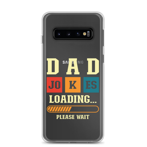 Dad Jokes Loading,,, Please Wait Clear Case for Samsung®