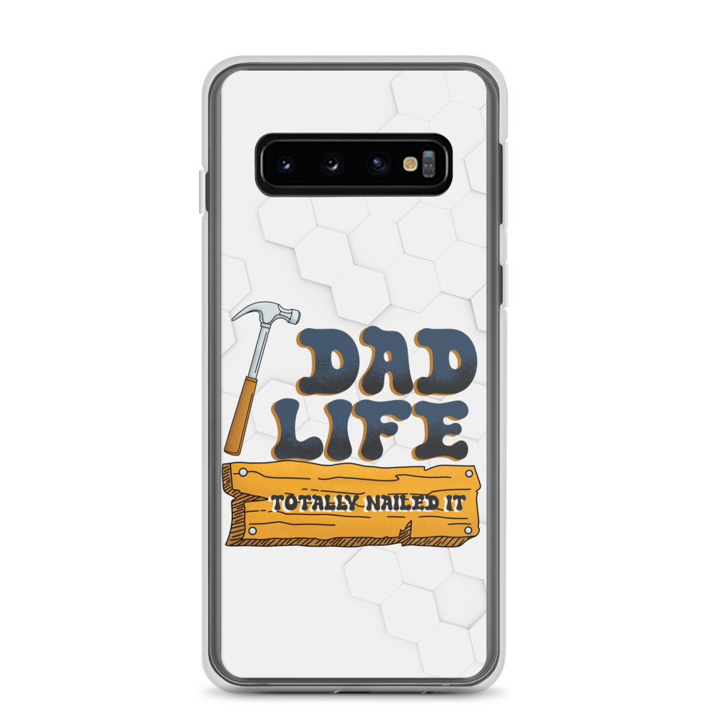 Dad Life totally Nailed It Clear Case for Samsung®