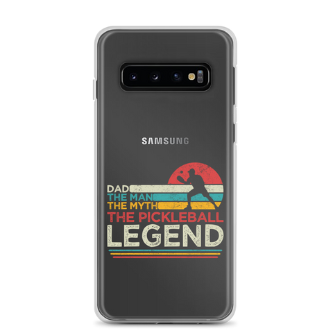 Dad The Man The Myth The Pickleball Legend Clear Case for Samsung®