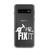 Mr fix It Clear Case for Samsung®