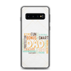 Kind Fun Brave Loving Bonus Smart Inspiring Understanding Best Friend Hero Patient Leader Hardworking Supportive Protector Dad Clear Case for Samsung®