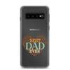 Best Dad Ever Clear Case for Samsung®