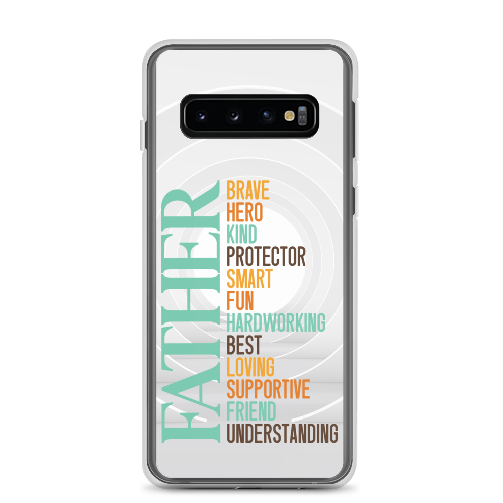 Brave Hero Kind Protector Smart Fun Hardworking Best Loving Supportive Friend Understanding Father Clear Case for Samsung®