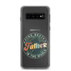 The Best Father In The World Clear Case for Samsung®