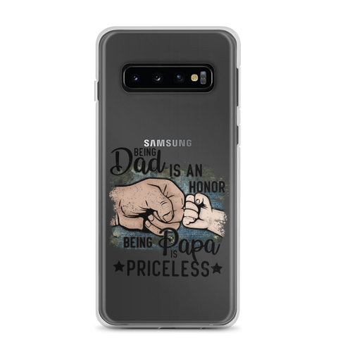 Being Dad Is An Honor Being Papa Is Priceless Clear Case for Samsung®