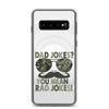 Dad Jokes? You Mean Rad Jokes Clear Case for Samsung®