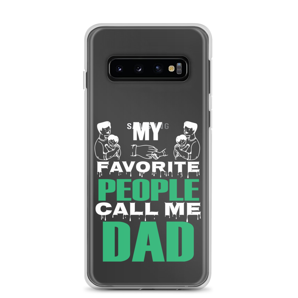 My Favorite People Call Me Dad Clear Case for Samsung®