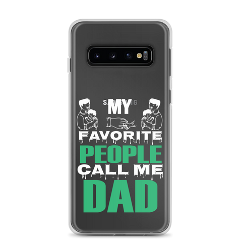 My Favorite People Call Me Dad Clear Case for Samsung®