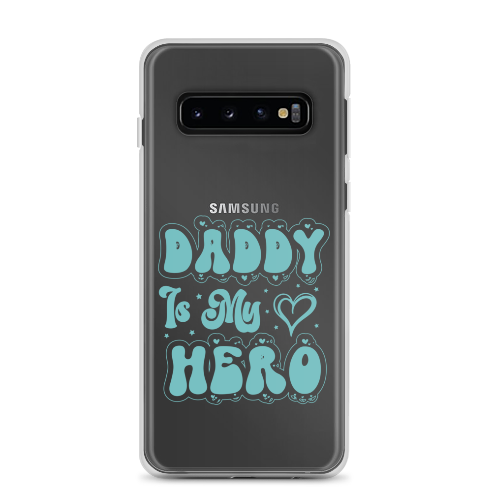 Daddy Is My Hero Clear Case for Samsung®