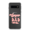 Super Dad Clear Case for Samsung®