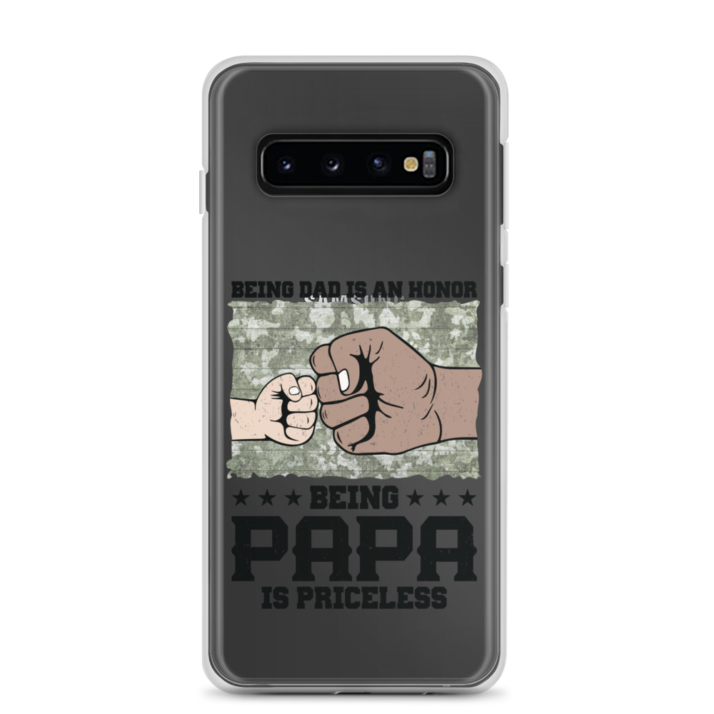 Being Dad Is An Honor Being Papa Is Priceless Clear Case for Samsung®