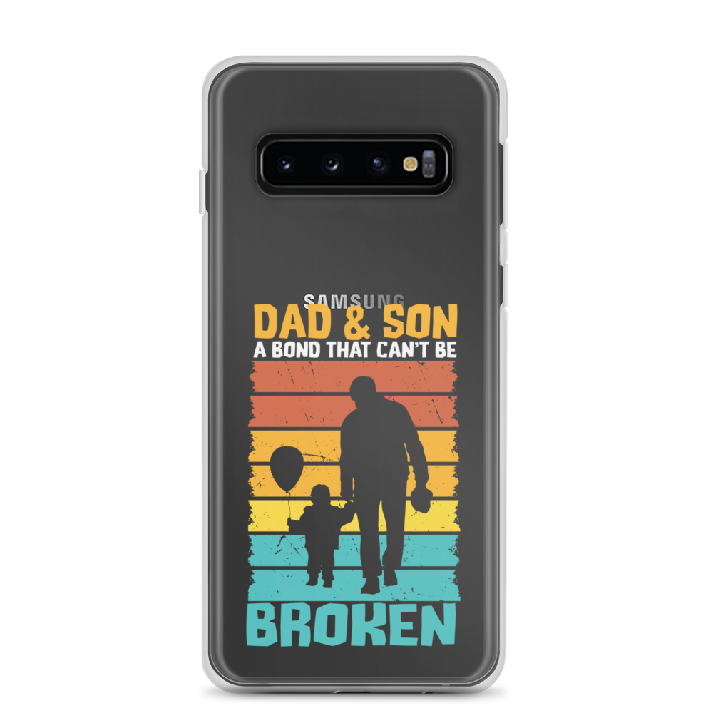 Dad And Son A Bond that can't Be Broken Clear Case for Samsung®