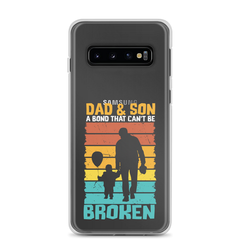 Dad And Son A Bond that can't Be Broken Clear Case for Samsung®