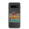 Dad Grandpa Great-Grandpa I Just Keep Getting Better Clear Case for Samsung®