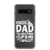 Cheer Dad Th Only Thing I Flip Is My Wallet Clear Case for Samsung®