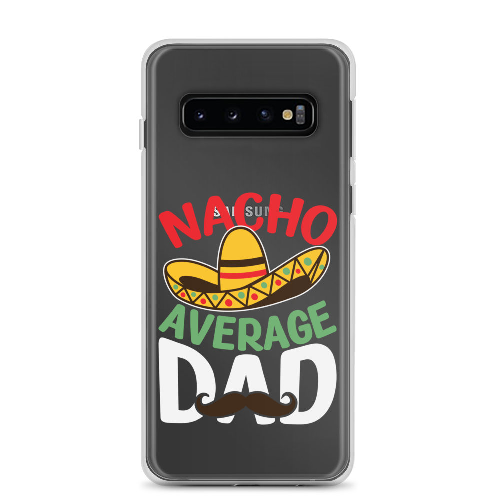 Nacho Average Dad Clear Case for Samsung®