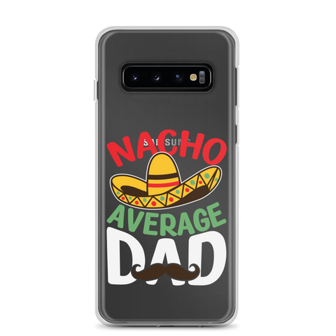 Nacho Average Dad Clear Case for Samsung®