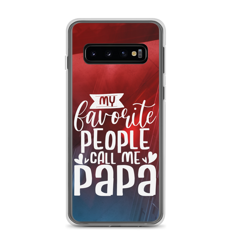 My Favorite People Call Me Papa Clear Case for Samsung®