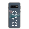 Dad Clear Case for Samsung®