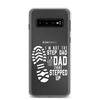 I'm Not The Step Dad I'm Just The Dad That Stepped Up Clear Case for Samsung®