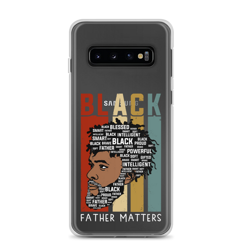 Black Father Matters Clear Case for Samsung®