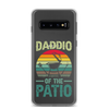 Daddio Of The Patio Clear Case for Samsung®