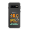 Dad The Man The Myth The Fishing Legend Clear Case for Samsung®