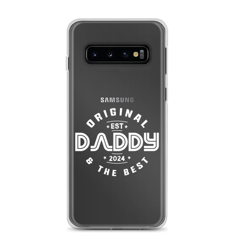 Original And The Best Daddy Establish 2024 Clear Case for Samsung®