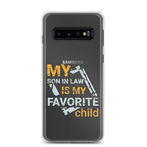 My Son-In-Law Is My Favorite Child Clear Case for Samsung®