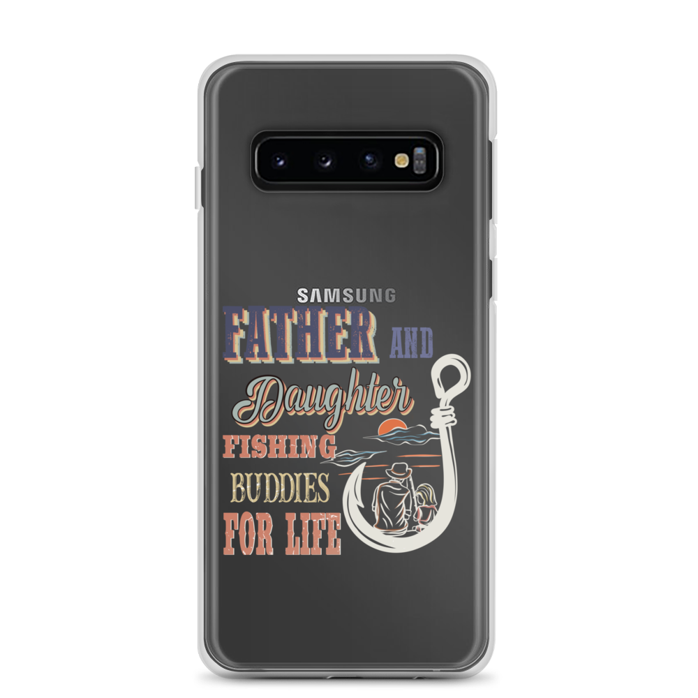 Father And Daughter Fishing Buddies For Life Clear Case for Samsung®