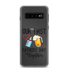 Our First Father's Day Together Clear Case for Samsung®