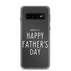 Happy Father's Day Clear Case for Samsung®