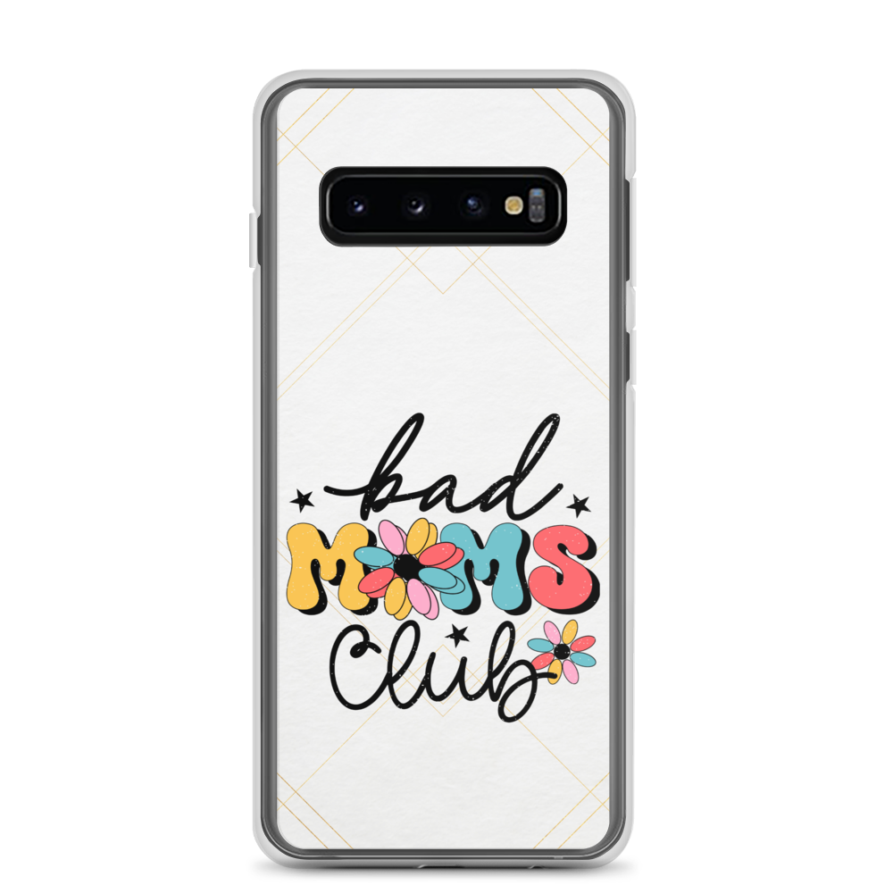 Bad Moms Club Clear Case for Samsung®