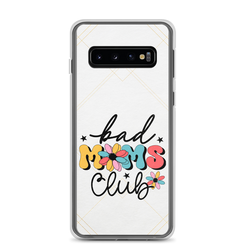 Bad Moms Club Clear Case for Samsung®