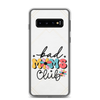 Bad Moms Club Clear Case for Samsung®