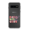 Bad Moms Club Clear Case for Samsung®