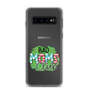 Bad Moms Club Clear Case for Samsung®