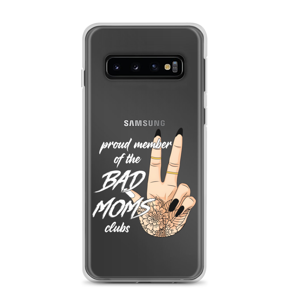 Proud Member Of The Bad Moms ClubClear Case for Samsung®