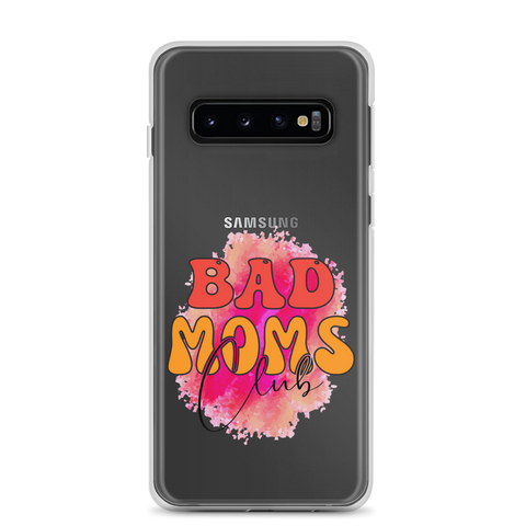 Bad Moms Club Clear Case for Samsung®