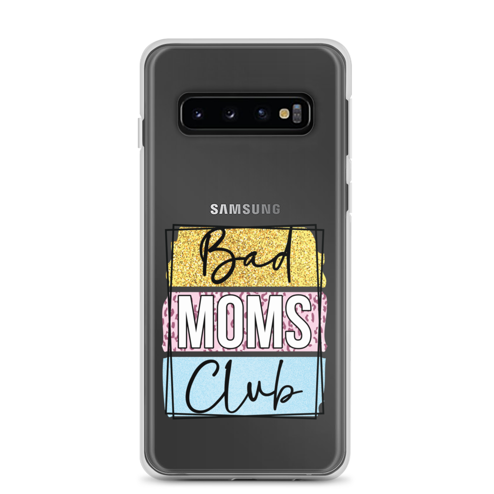 Bad Moms Club Clear Case for Samsung®