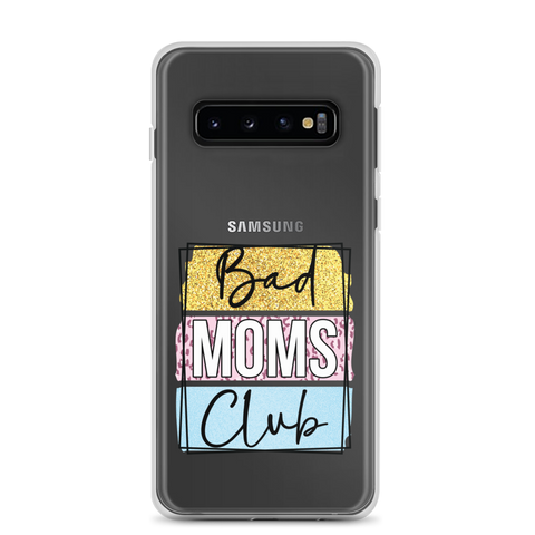 Bad Moms Club Clear Case for Samsung®