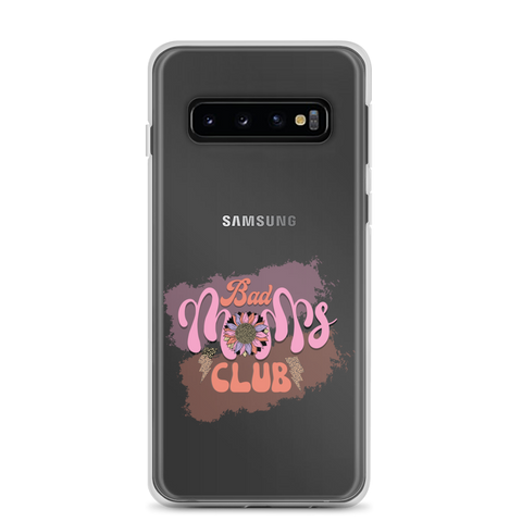 Bad Moms Club Clear Case for Samsung®