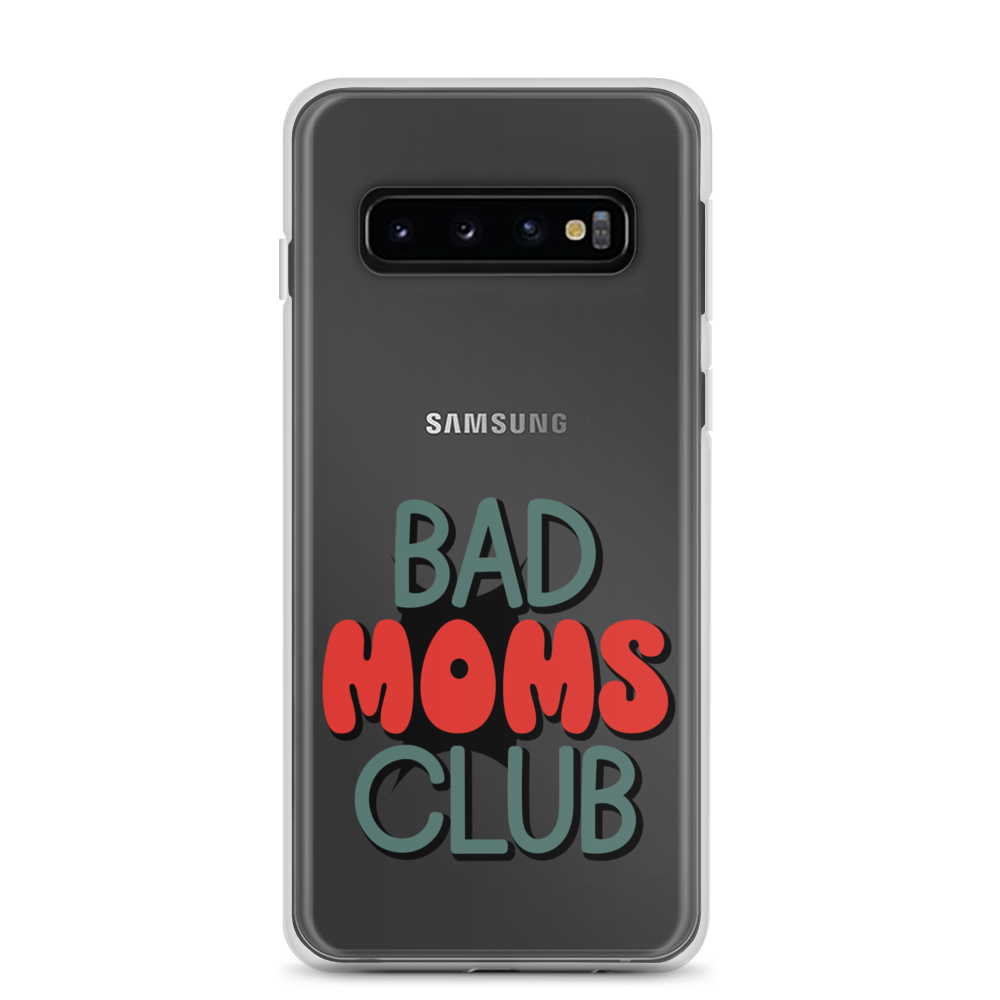 Bad Moms Club Clear Case for Samsung®