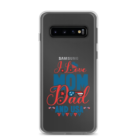 I Love Mom, Dad And USA Clear Case for Samsung®