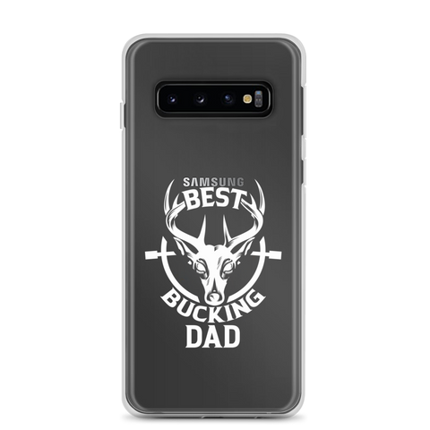 Best Bucking Dad Clear Case for Samsung®