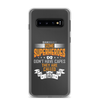 Some Superheroes Don't Capes They Are Called Dad Clear Case for Samsung®