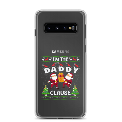 I'm The Daddy Clause Clear Case for Samsung®