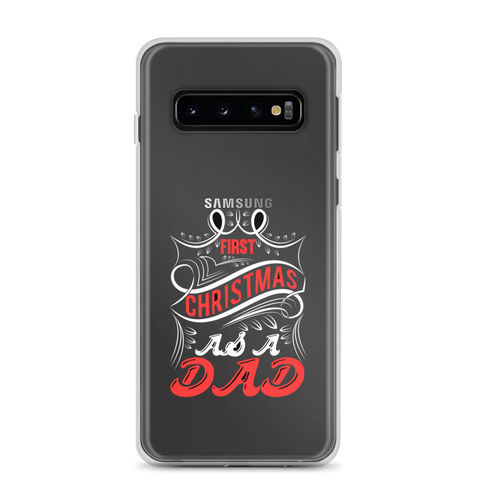 First Christmas As a Dad Clear Case for Samsung®