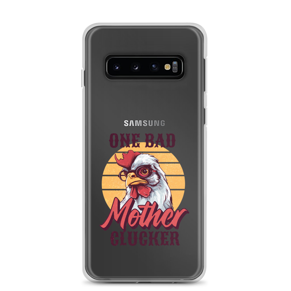 One Bad Mother Clucker Clear Case for Samsung®