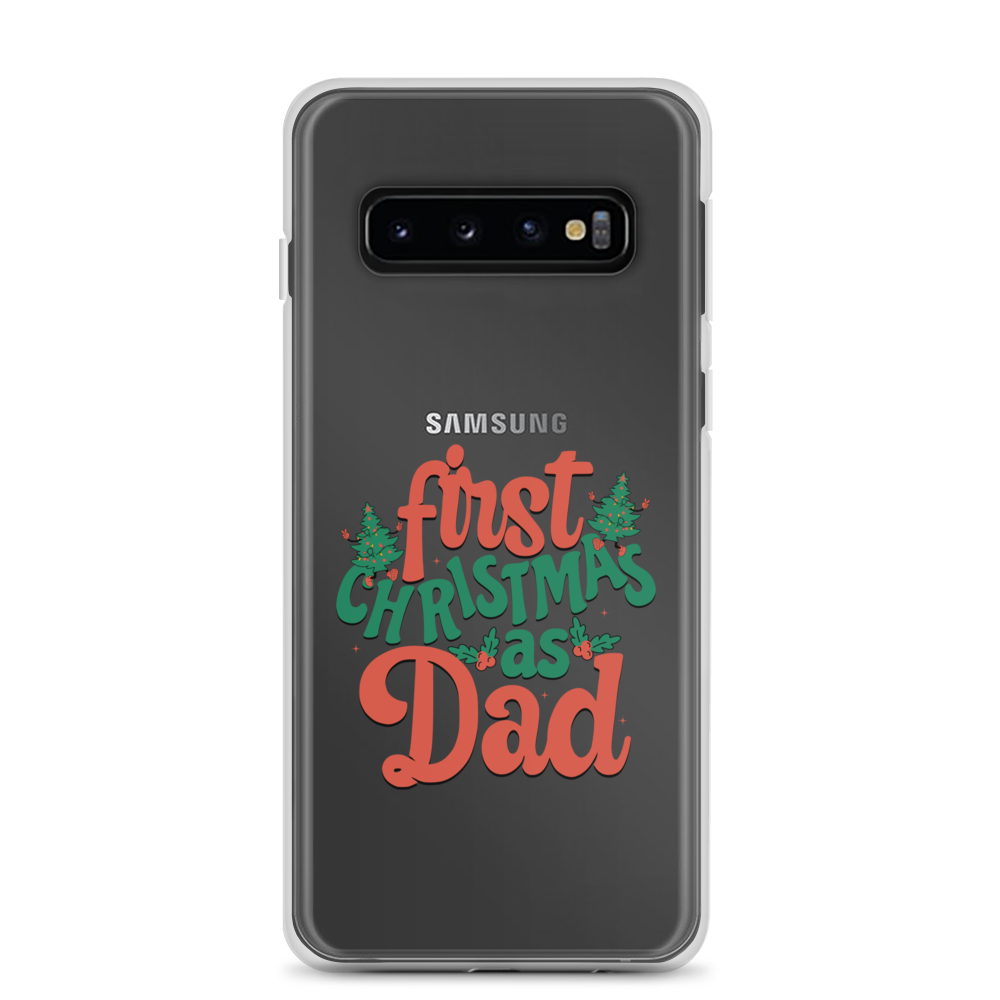 First Christmas As Dad Clear Case for Samsung®